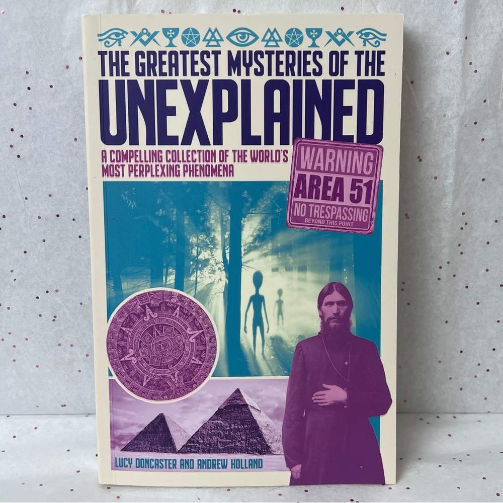 The Greatest Mysteries of the Unexplained Soft Cover Book